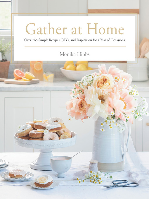 Title details for Gather at Home by Monika Hibbs - Available